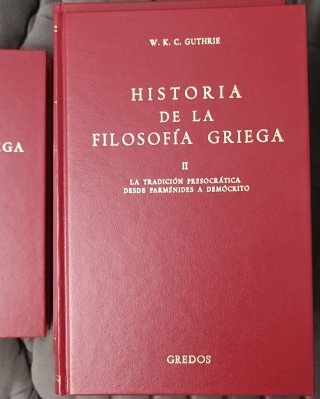 Historia de la Filosofía Griega - Guthrie (Gredos)