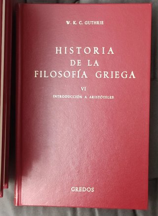 Historia de la Filosofía Griega - Guthrie (Gredos)
