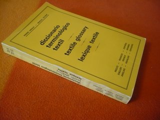 DICCIONARIO TERMINOLOGICO TEXTIL ( PIERRE HIRSCH )