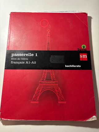 Passerelle 1, français A1-A2, Bachillerato Livr...