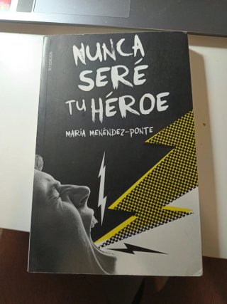 Nunca seré tu héroe