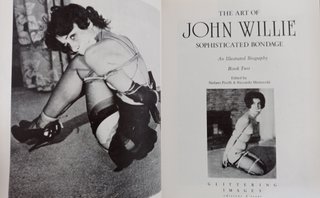 THE ART OF JOHN WILLIE SOPHISTICATED BONDAGE BOOK