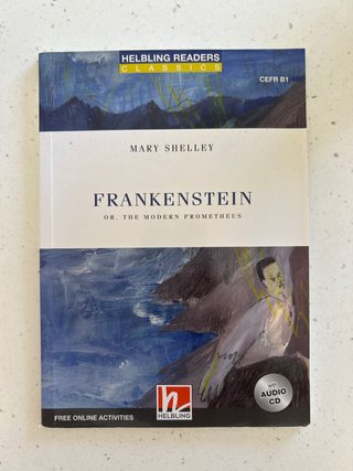 Frankenstein Or, the Modern Prometheus