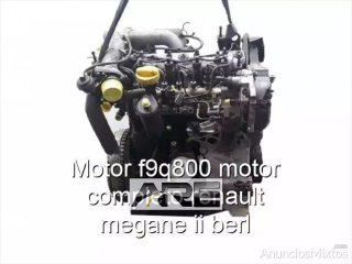 Motor f9q800 motor completo renault megane r_24818