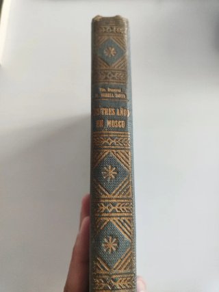 Libro. Mis tres años en Moscú