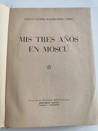 Libro. Mis tres años en Moscú