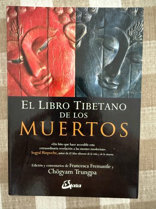 El libro tibetano de los muertos : la gran libe...