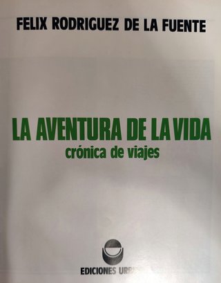 La aventura de la vida crónica de viajes