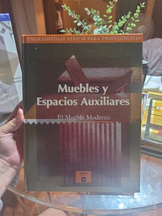 El mueble moderno: Muebles y espacios auxiliare...