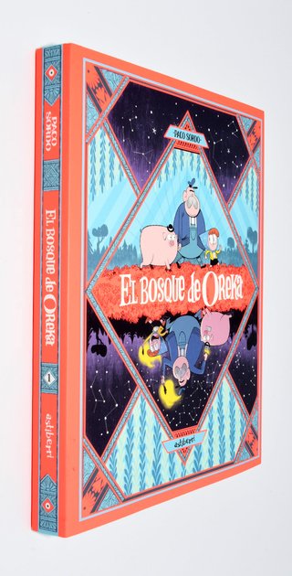EL BOSQUE DE OREKA