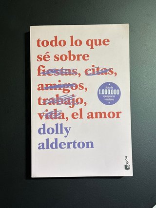 Todo lo que sé sobre el amor