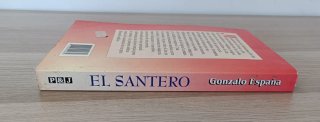 EL SANTERO, Gonzalo España, primera Edición 1999