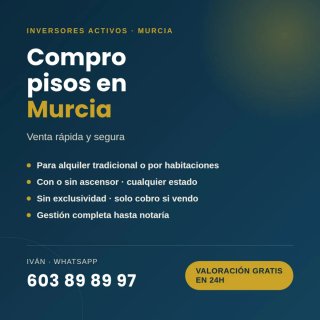 Se compran pisos en Murcia