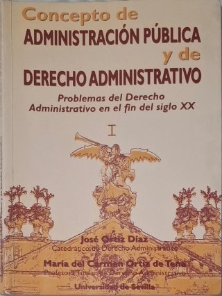 Concepto de Administración Pública y de Derecho Ad