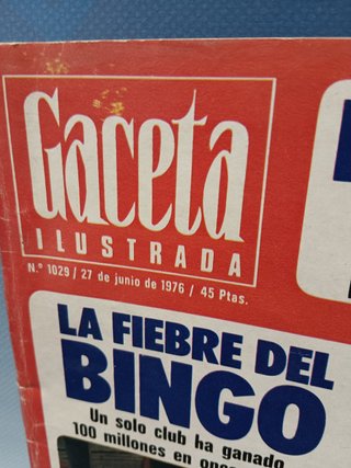 2 números REVISTA GACETA ILUSTRADA nº 1029 + 1042 , 1976