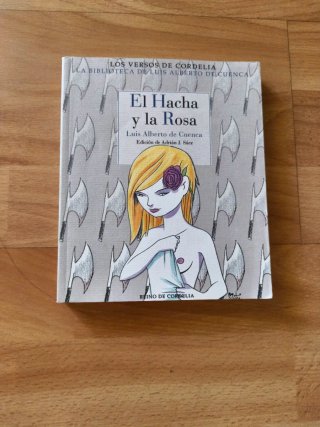 El hacha y la rosa (1987-1993)
