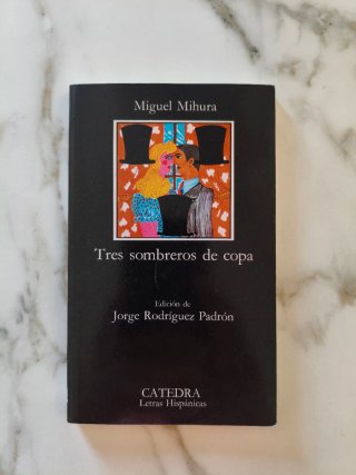 Tres Sombreros de Copa (Letras Hipanicas) (Span...