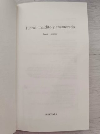 Tuerto, maldito y enamorado