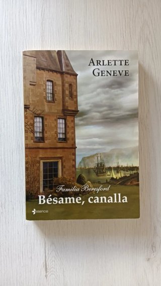 Bésame, canalla, de Arlette Geneve