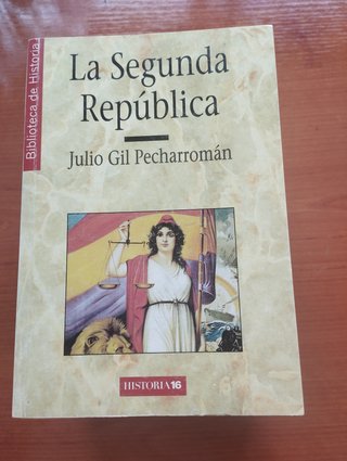 La Segunda Republica (Biblioteca Historia 16) (...