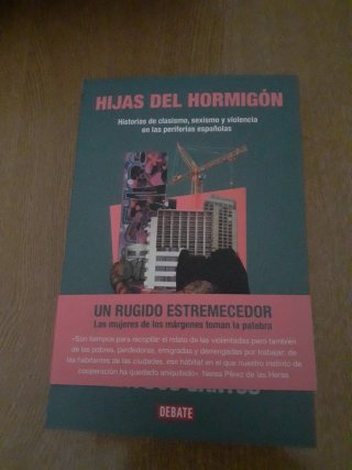 Hijas del hormigón historias de clasismo, sexis...