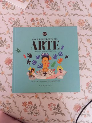 Los superpoderes del arte. Una historia desorde...