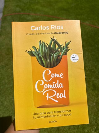 Come comida real: Una guía para transformar tu al