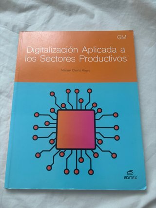 Digitalización aplicada a los sectores producti...