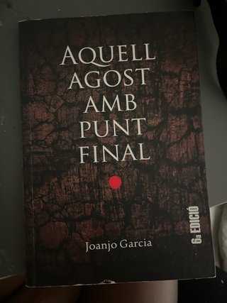 Aquell agost amb punt final