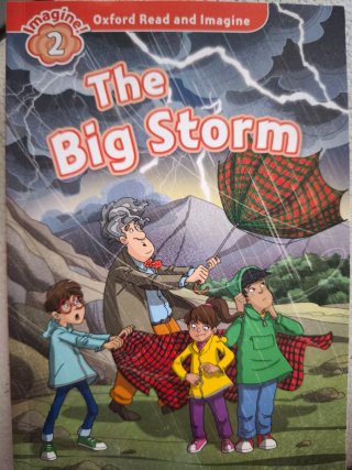 Oxford Read and Imagine: Level 2: The Big Storm