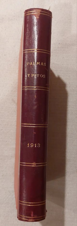 Revista PALMAS Y PITOS. AÑO COMPLETO. 1913.