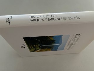 HISTORIA DE LOS PARQUES Y JARDINES EN ESPAÑA Nuevo