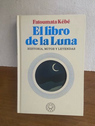 El Libro de la Luna historia, mitos y leyendas