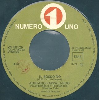 Adriano Pappalardo Una Donna/Il Bosco No 7" 45 RPM
