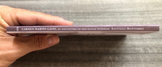 Carmen Marín Gaite, El encuentro de dos manos...