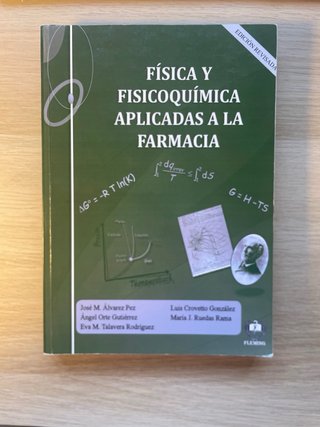 Física y fisicoquímica aplicadas a la Farmacia
