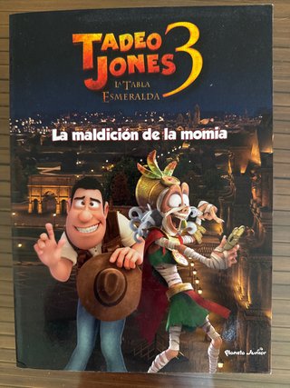 Tadeo Jones 3. La maldición de la momia: Cuento...