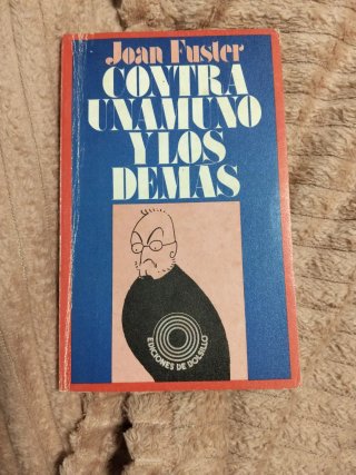 Contra Unamuno y los demás (Ediciones de bolsi...