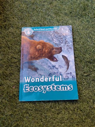 Oxford Read and Discover: Level 6: Wonderful Ec...