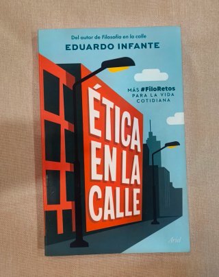 Ética en la calle más #FiloRetos para la vida c...