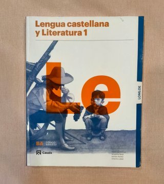 Lengua castellana y literatura 1, Le Bachillerato
