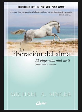 La liberación del alma – Michael A. Singer