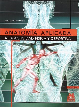 Anatomía aplicada a la actividad física deportiva