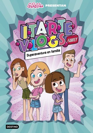 Itarte Vlogs Family 1.Superaventura en familia (Jó