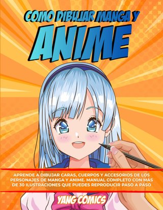 Como Dibujar Manga y Anime: Aprende a Dibujar Cara