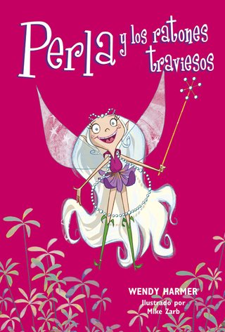 Perla 1 - Perla y los ratones traviesos (Primeras