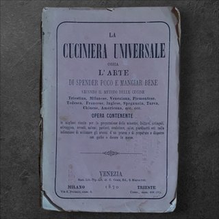 La Cuciniera Universale 1870 "Rara Prima Edizione