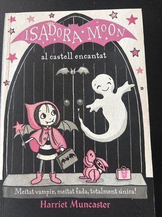 ISADORA MOON AL CASTELL ENCANTAT (CAT)