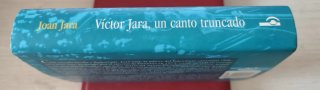 Joan Jara. Víctor Jara un canto truncado. DEVIVAVO