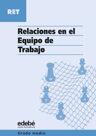 Libro RET: Relaciones en el Equipo de Trabajo